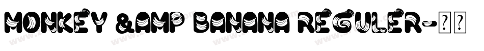 Monkey & Banana Reguler字体转换